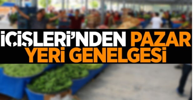 Pazar Yerleri Genelgesi Gönderildi