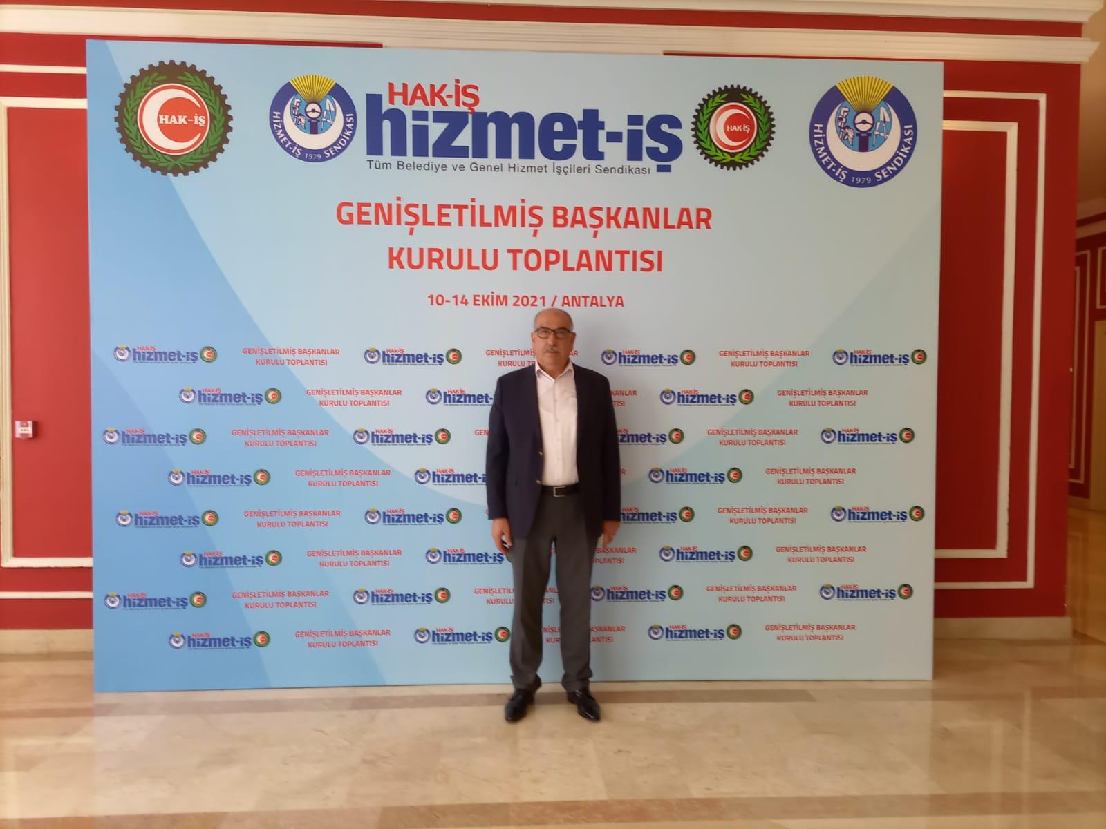 Hizmet-İş Sendikası İskenderun Şube Başkanı Yetim, Genişletilmiş Başkanlar Kurulu Toplantısına Katıldı