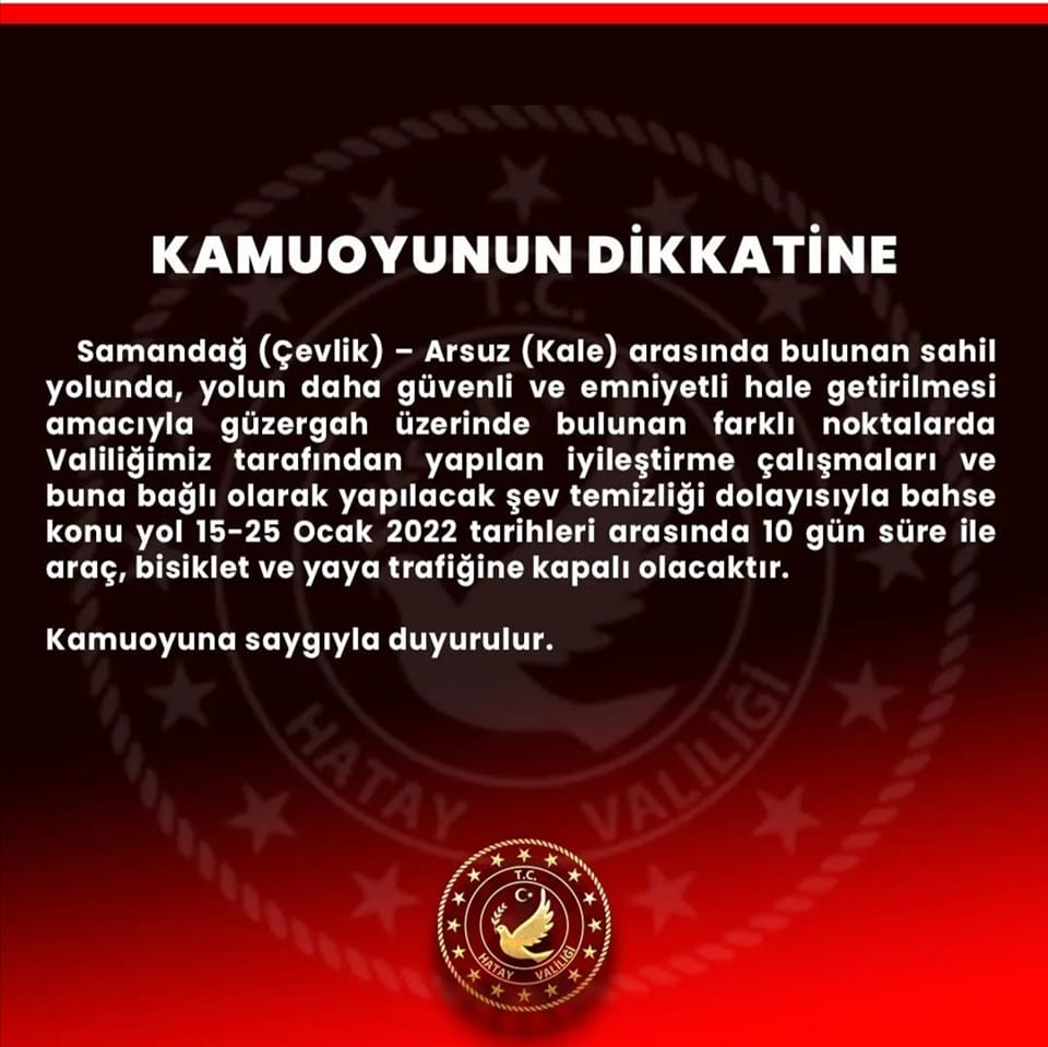 Samandağ Arsuz Yolu Ulaşıma Kapandı