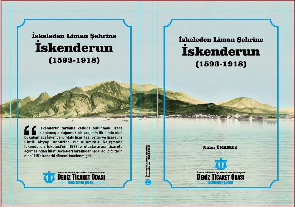 İSKELEDEN LİMAN ŞEHRİNE İSKENDERUN