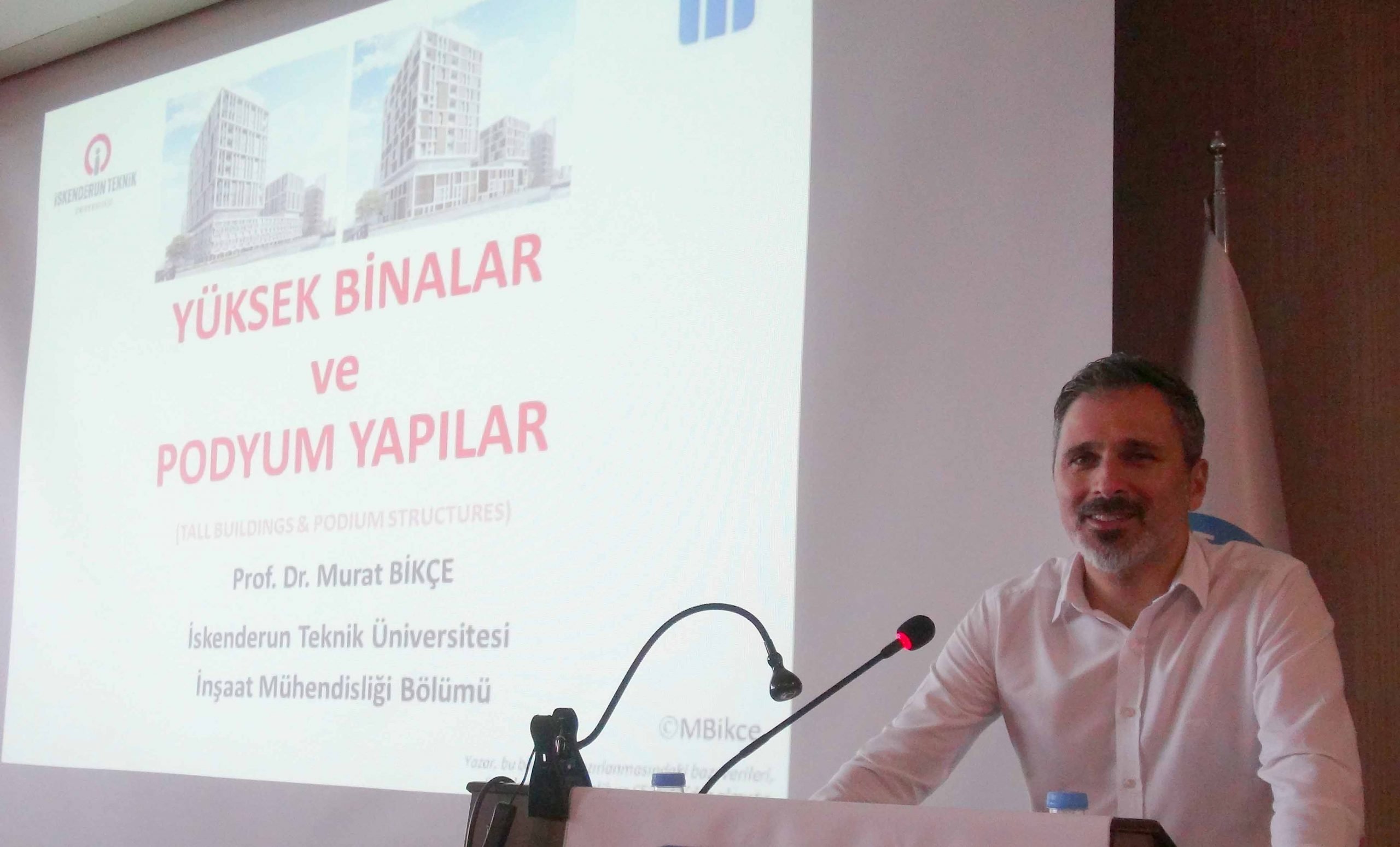 İnşaat Mühendislerine  Yüksek Binalar ve Podyum Yapılar” Konulu konferans Verildi