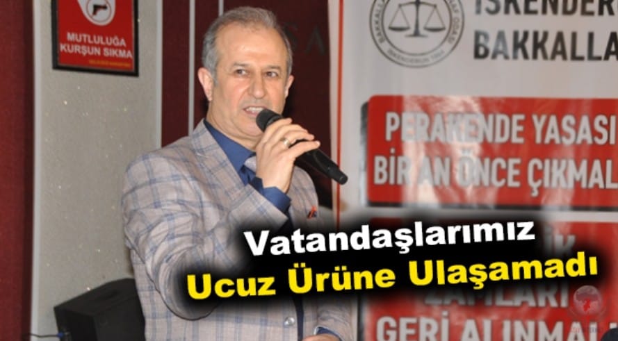 &Ccedil;&ouml;loğlu: Vatandaşlarımız Ucuz &Uuml;r&uuml;ne Ulaşamadı