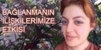 BAĞLANMANIN İLİŞKİLERİMİZE ETKİSİ