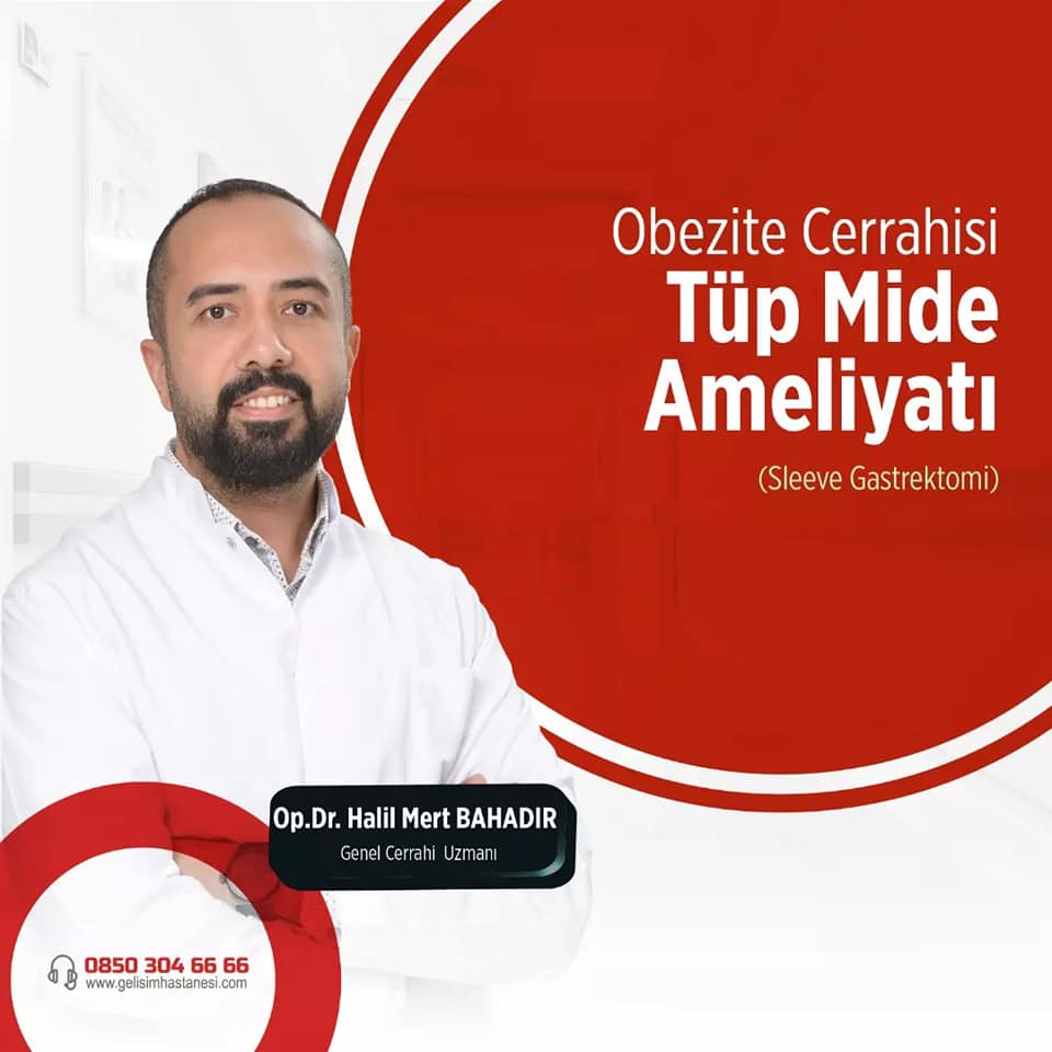 T&uuml;p Mide Ameliyatı (Sleeve Gastrektomi);