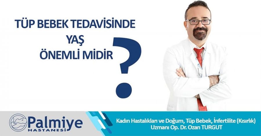T&Uuml;P BEBEK TEDAVİSİNDE YAŞ &Ouml;NEMLİ MİDİR?
