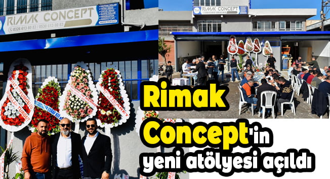 Rimak Concept’in yeni at&ouml;lyesi a&ccedil;ıldı