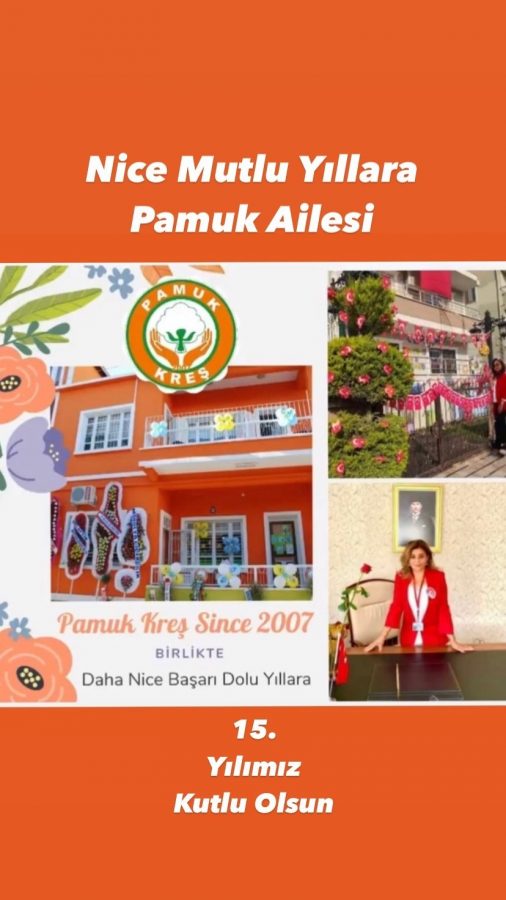 Pamuk Kreş 15 Yaşında