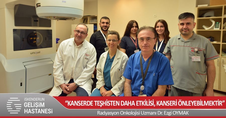 “KANSERDE TEŞHİSTEN DAHA ETKİLİSİ, KANSERİ ÖNLEYEBİLMEKTİR”