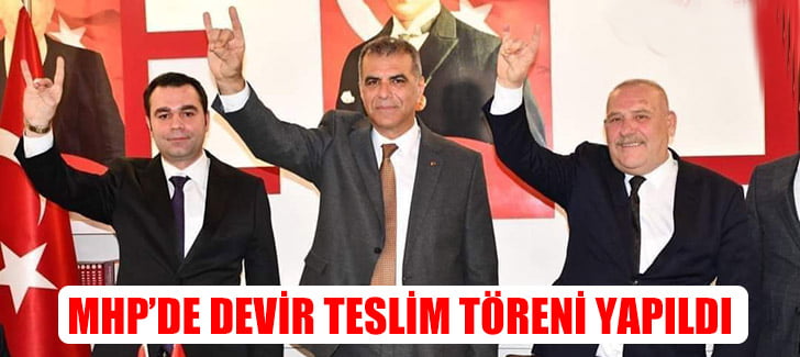 MHP’DE DEVİR TESLİM TÖRENİ YAPILDI