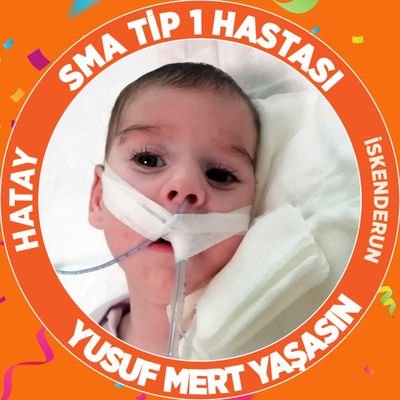 SMA HASTASI YUSUF MERT BEBEK YAŞAMINI YİTİRDİ